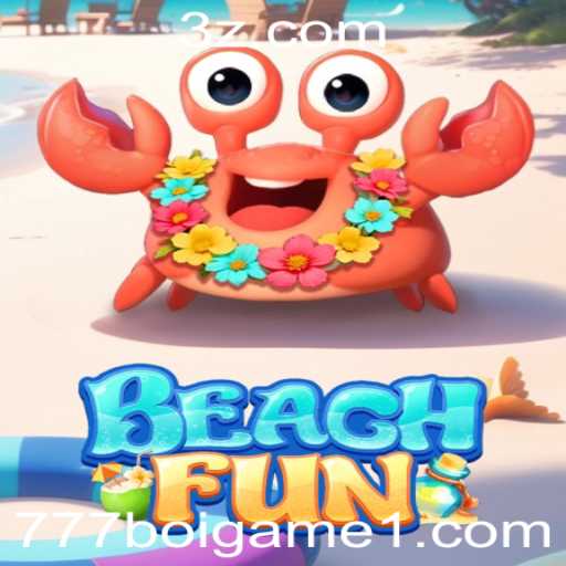 Explorando BeachFun: Uma Jornada no Mundo de 777boi Game