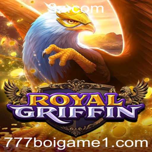 Descubra o Empolgante Mundo de RoyalGriffin: O Jogo que Está Dominando 2023